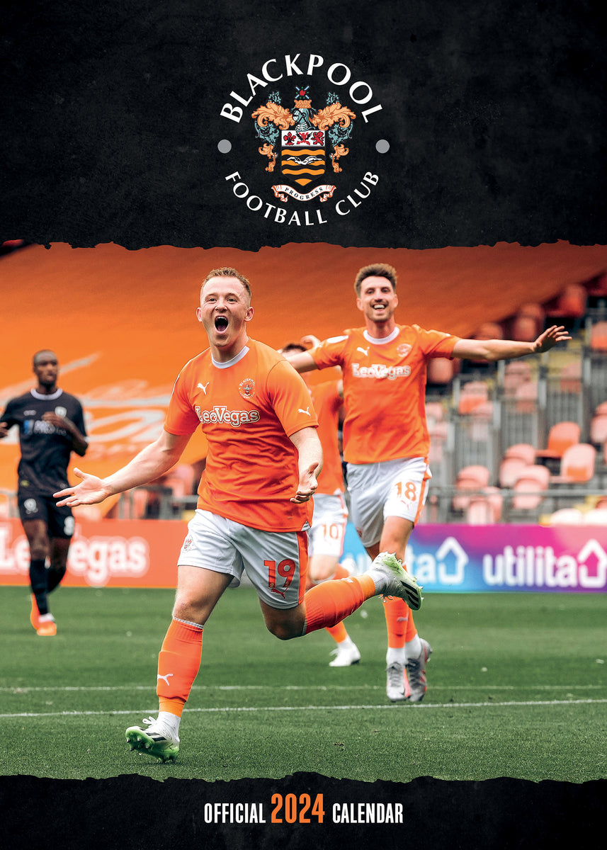 Blackpool FC Official 2024 A3 Football Wall Calendar Global Merchandising