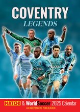 Load image into Gallery viewer, Coventry Legends Official 2025 Coventry City FC Wall Calendar